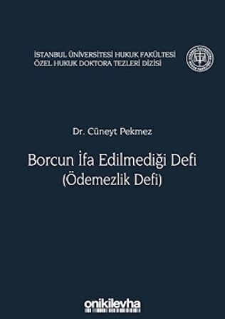 Borcun İfa Edilmediği Defi (Ödemezlik Defi)