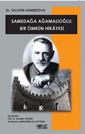 Samedağa Ağamalıoğlu: Bir Ömrün Hikayesi