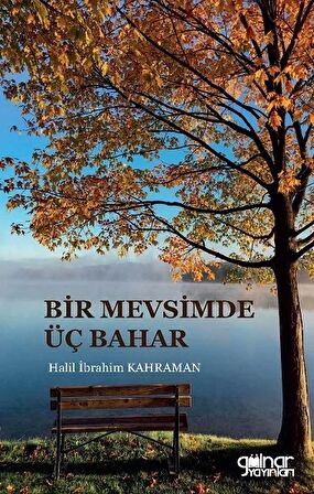 Bir Mevsimde Üç Bahar