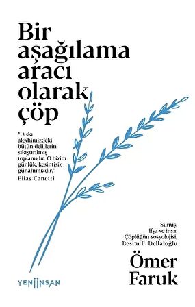 Bir Aşağılama Aracı Olarak Çöp