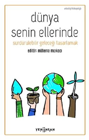 Dünya Senin Ellerinde