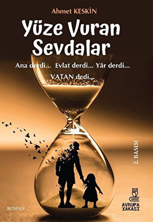 Yüze Vuran Sevdalar / Ahmet Keskin