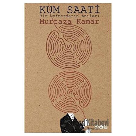 Kum Saati - Bir Defterdarın Anıları