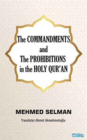 The Commandments and the Prohibitions in the Holy Qur'an