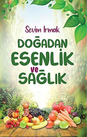 Doğadan Esenlik ve Sağlık