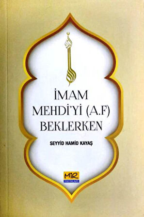 İmam Mehdi'yi Beklerken