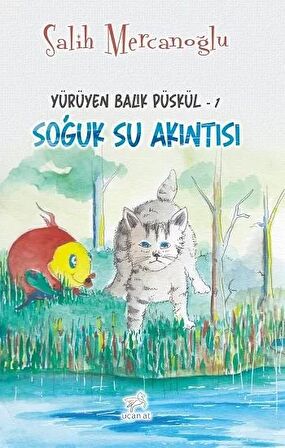 Soğuk Su Akıntısı - Yürüyen Balık Püskül 1