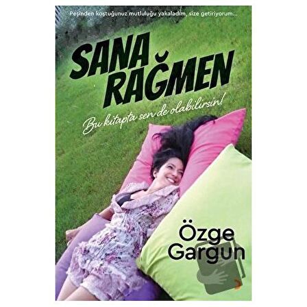 Sana Rağmen