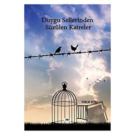 Duygu Sellerinden Süzülen Katreler