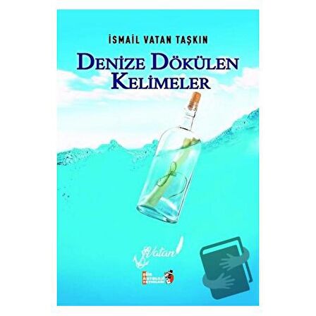 Denize Dökülen Kelimeler