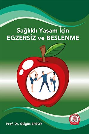 Sağlıklı Yaşam İçin Egzersiz ve Beslenme