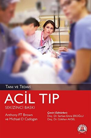 Acil Tıp Tanı ve Tedavi 8. Baskı