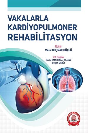 Vakalarla Kardiyopulmoner Rehabilitasyon