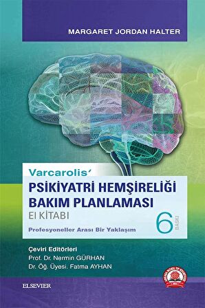 Varcarolis Psikiyatri Hemşireliği Bakım Planlaması El Kitabı