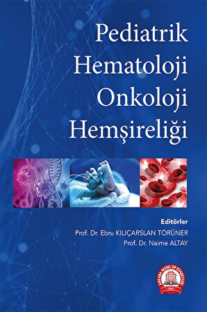 Pediatrik Hematoloji Onkoloji Hemşireliği