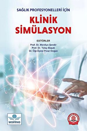 Sağlık Profesyonelleri İçin Klinik Simülasyon
