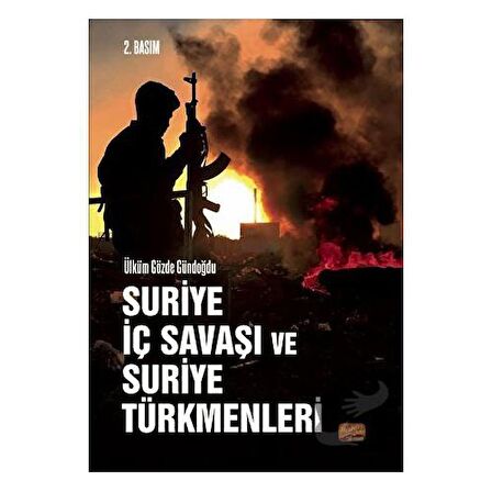 Suriye İç Savaşı ve Suriye Türkmenleri