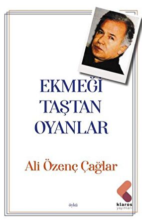 Ekmeği Taştan Oyanlar