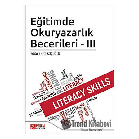 Eğitimde Okuryazarlık Becerileri - III