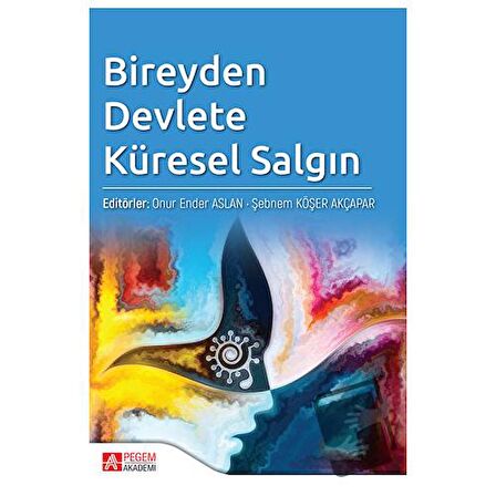 Bireyden Devlete Küresel Salgın