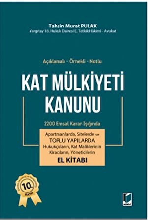 Kat Mülkiyeti Kanunu El Kitabı / T. Murat Pulak / Adalet Yayınevi / 9786257595001 / Ciltli