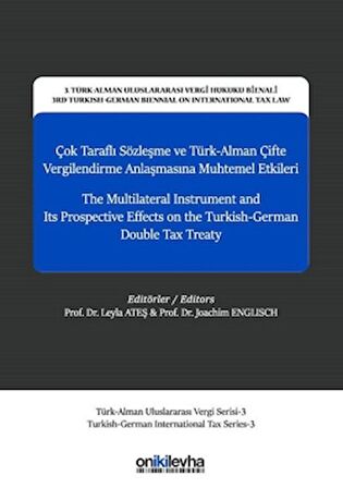 Çok Taraflı Sözleşme ve Türk-Alman Çifte Vergilendirme Anlaşmasına Muhtemel Etkileri