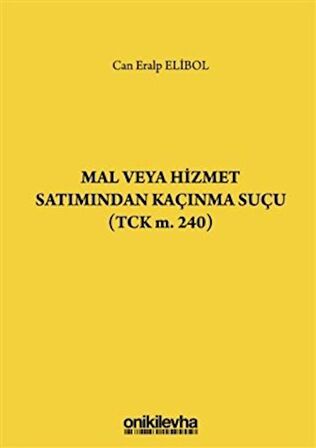 Mal veya Hizmet Satımından Kaçınma Suçu (TCK m. 240)