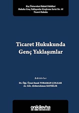 Ticaret Hukukunda Genç Yaklaşımlar