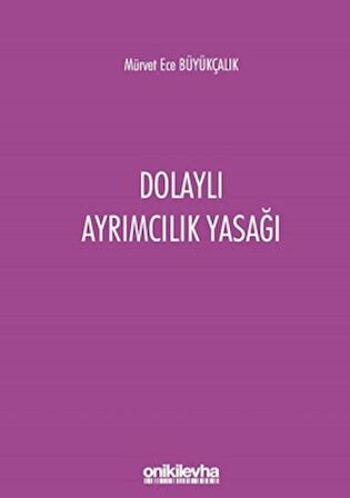Dolaylı Ayrımcılık Yasağı