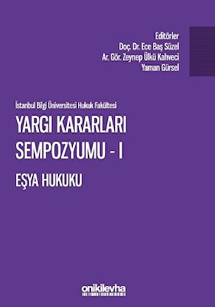 Yargı Kararları Sempozyumu - 1 Eşya Hukuku