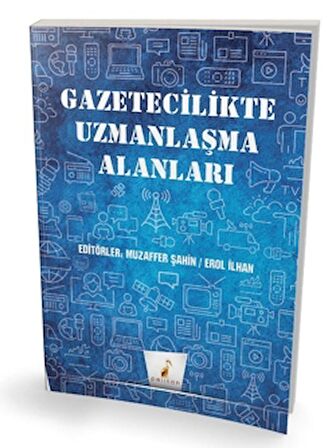 Gazetecilikte Uzmanlaşma Alanları