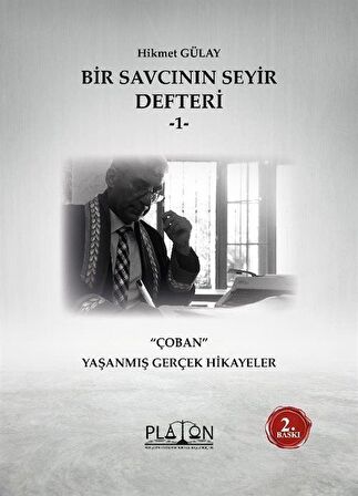 Bir Savcının Seyir Defteri -1- Çoban / Hikmet Gülay