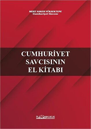 Cumhuriyet Savcısının El Kitabı / Mert Asker Yüksektepe