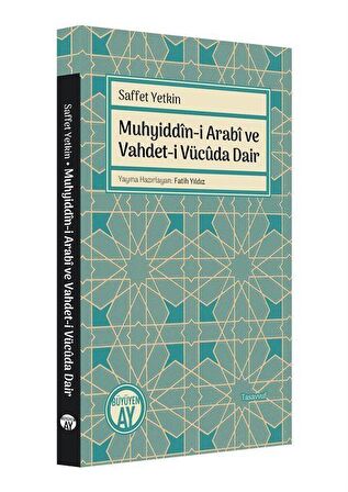 Muhyiddin-i Arabi ve Vahdet-i Vücuda Dair