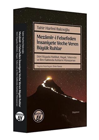 Mezamiri Felsefeden İnsaniyete Veche Veren Büyük Ruhlar