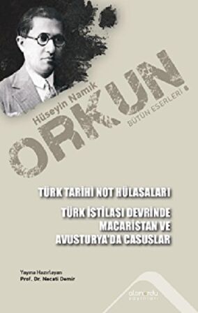 Türk Tarihi Not Hülasaları - Türk İstilası Devrinde Macaristan Ve Avusturya’da Casuslar