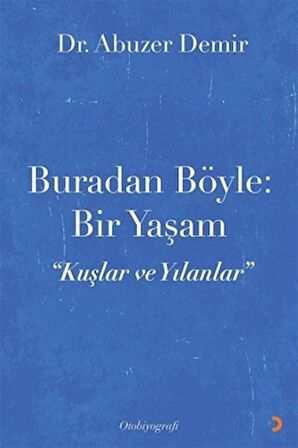 Buradan Böyle: Bir Yaşam