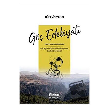 Göç Edebiyatı - Doğu’yu Batı’ya Taşıyanlar