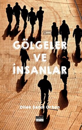 Gölgeler ve İnsanlar