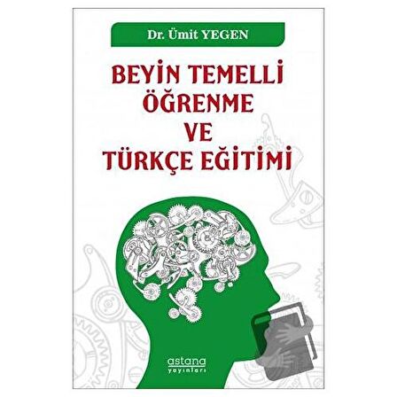 Beyin Temelli Öğrenme ve Türkçe Eğitimi