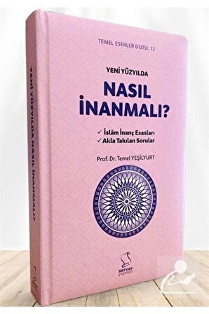 Yeni Yüzyılda Nasıl İnanmalı? (Büyük Boy)