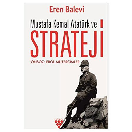 Mustafa Kemal Atatürk ve Strateji