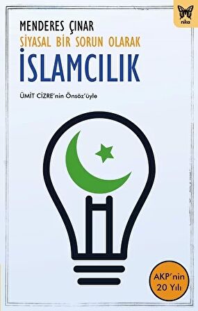 Siyasal Bir Sorun Olarak İslamcılık