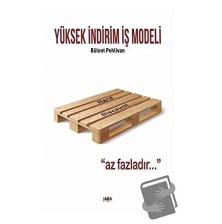 Yüksek İndirim İş Modeli