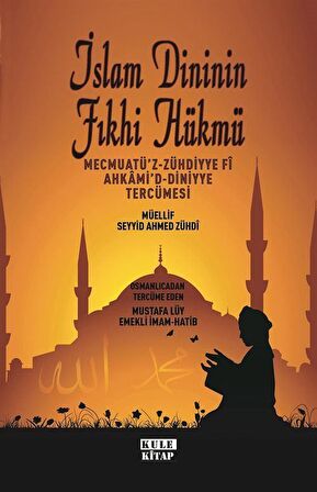 İslam Dininin Fıkhi Hükümleri