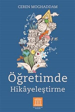 Öğretimde Hikayeleştirme / Ceren Moghaddam