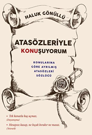 Atasözleri ile Konuşuyorum - Haluk Gönüllü