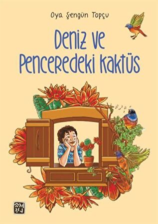 Deniz ve Penceredeki Kaktüs / Oya Şengün Topçu