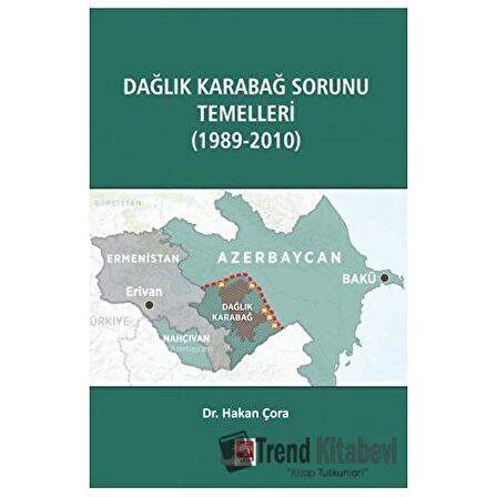 Dağlık Karabağ Sorunu Temelleri (1989-2010)