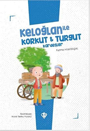 Keloğlan İle Korkut - Turgut Kardeşler